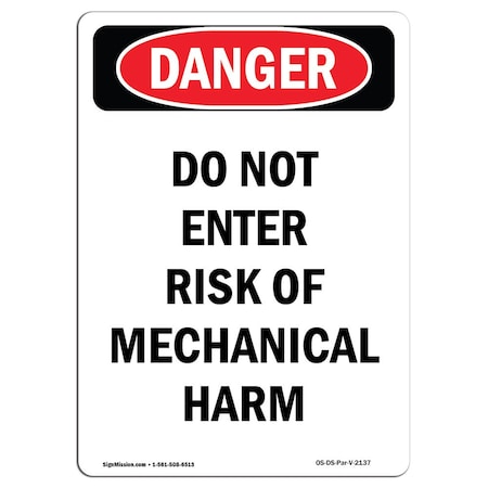 Signmission Safety Sign, OSHA Danger, 14" Height, Do Not Enter Risk Of Mechanical Harm, Portrait OS-DS-D-1014-V-2137